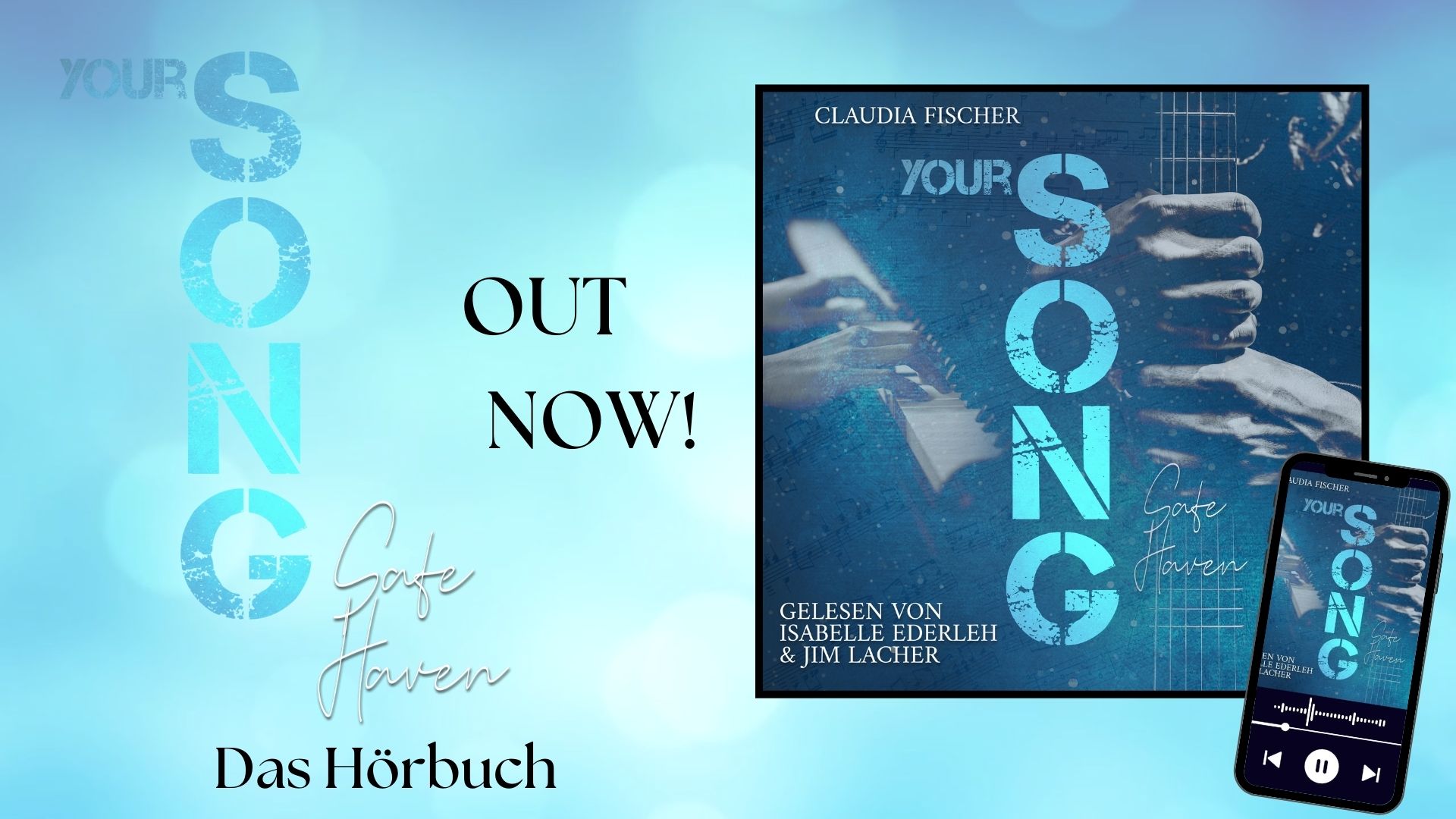 2024_08_Hoerbuch_Claudia_Fischer_Your_Song_Band1_Safe_Haven_1